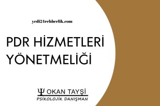 REHBERLİK VE PSİKOLOJİK DANIŞMA HİZMETLERİ YÖNETMELİĞİ