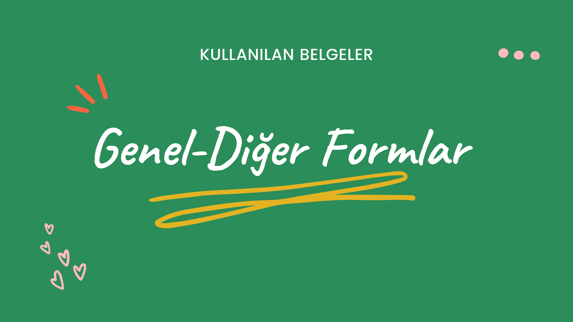 GENEL-DİĞER FORMLAR