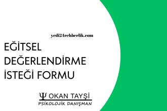 EĞİTSEL DEĞERLENDİRME İSTEĞİ FORMU